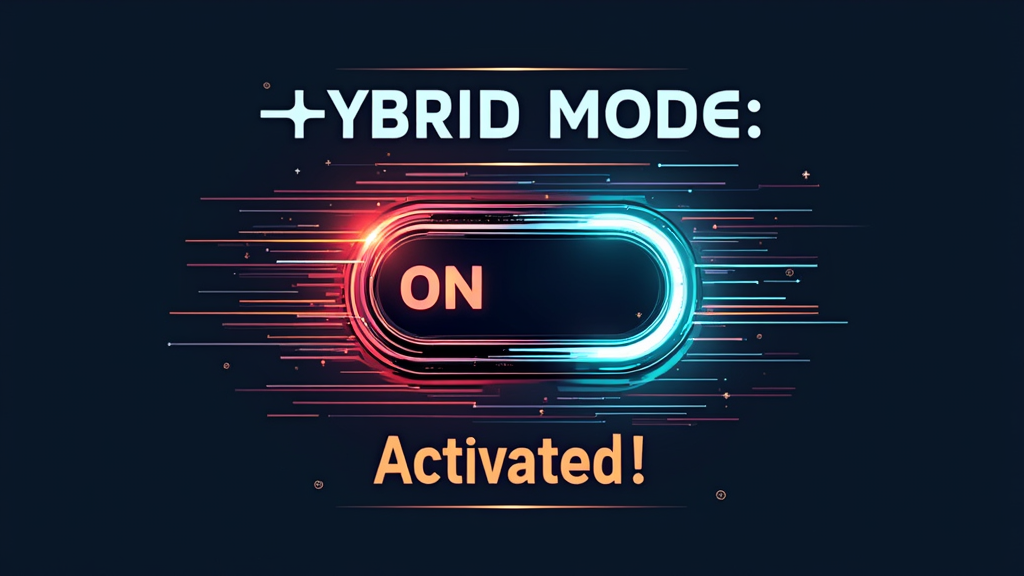 Stylized 'On/Off' toggle switch graphic with the switch flipped to 'On'. Above the switch, 'Hybrid Mode:' and below the 'On' side, 'Activated!' in a bright, contrasting color.