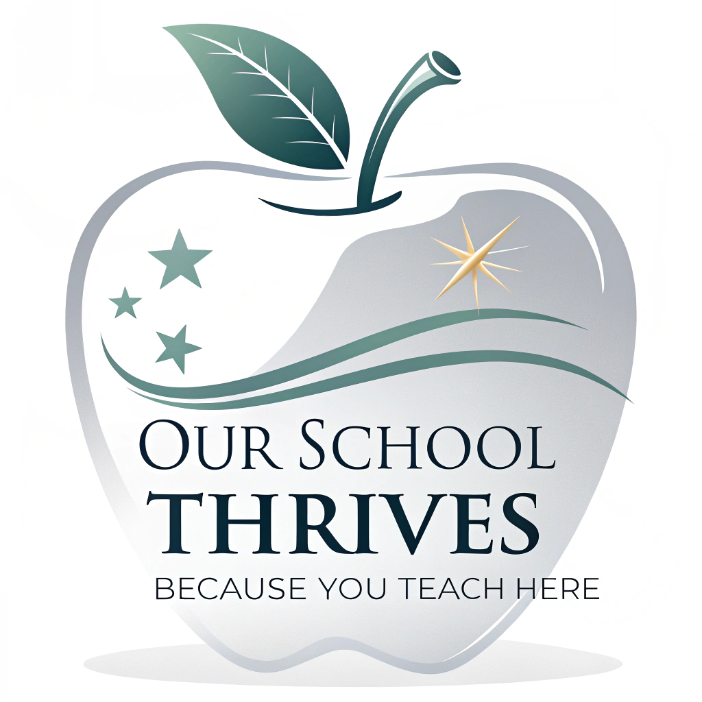 A modern, sleek apple icon, perhaps incorporating a subtle growth element (like a leaf transforming into an upward arrow) or a small, shining star on its surface. The slogan 'Our School Thrives Because You Teach Here' is presented in a clean, contemporary font next to or beneath the apple.