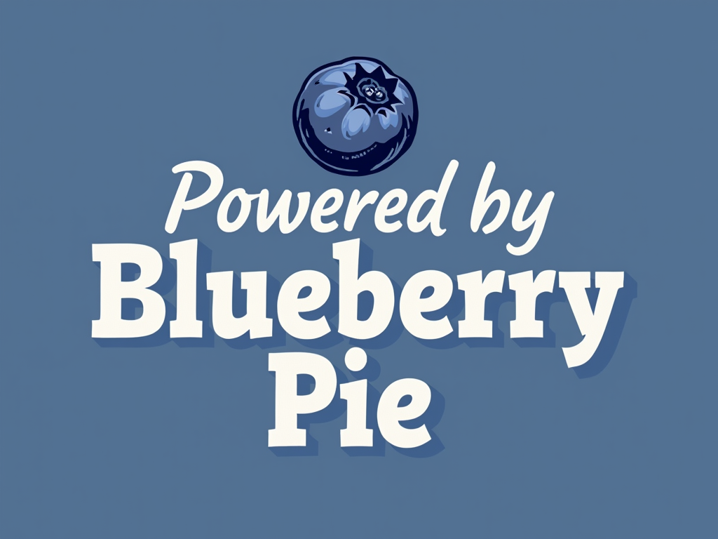 A minimalist design featuring the slogan 'Powered by Blueberry Pie' in a clean, modern typeface, with a small, simple icon of a blueberry replacing one of the letters (e.g., the 'o' in 'Powered') or placed subtly near the text.